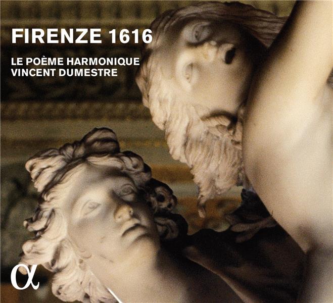 Firenze 1616, Le Poème Harmonique