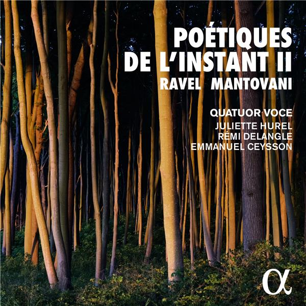 Poétiques de l'instant II : Ravel & Mantovani