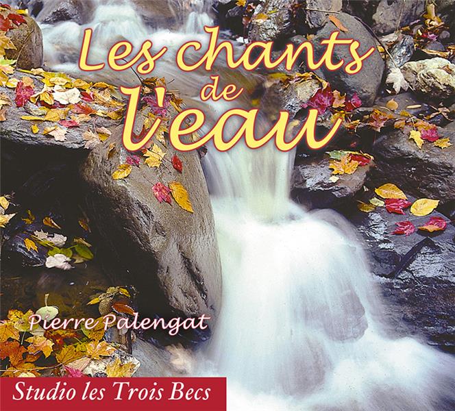 Les Chants De L'Eau