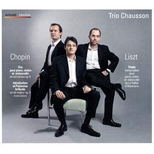 Chopin : trio pour piano, violon & violoncelle op.8 - Liszt : Tristia