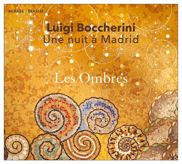 Boccherini : une nuit à Madrid