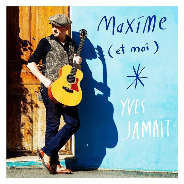 MAXIME (ET MOI)