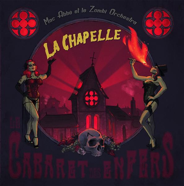 LA CHAPPELLE - CABARET DES ENFERS