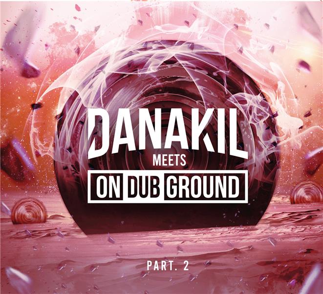 Danakil Meets OnDubGround 2