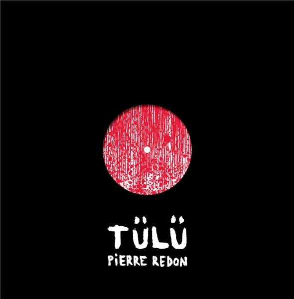 TULU (VERSION NOIR)