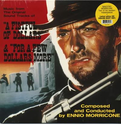 A Fistful Of Dollars (1964) And For A Few Dollars More (1965) Original Soundtrack
