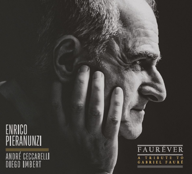 Faurever / Tribute To Gabriel Fauré