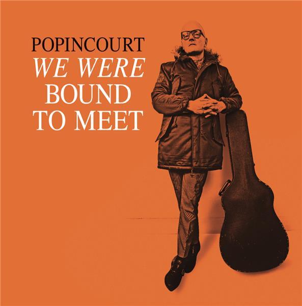 We Were Bound To Meet
