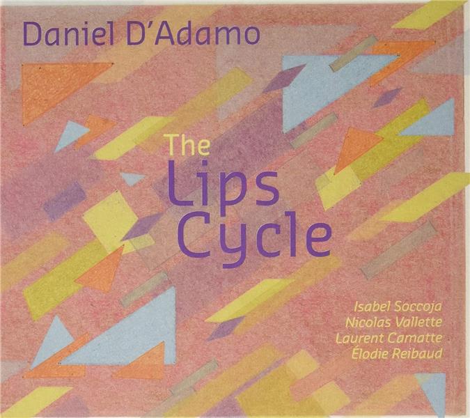The lips cycle