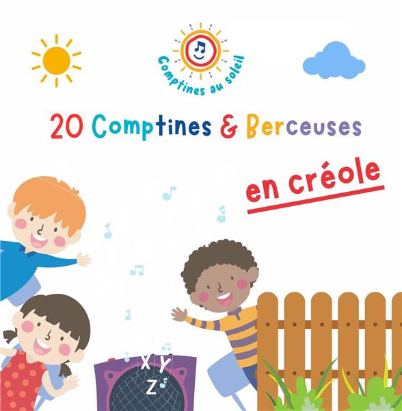 20 Comptines / Berceuses en créole