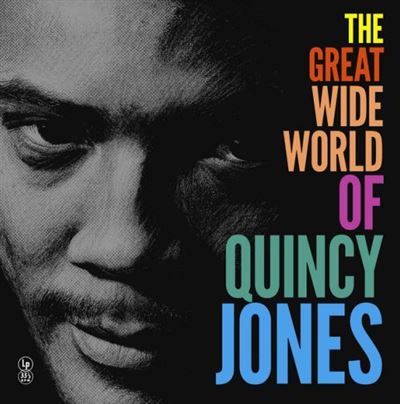 The Great Wide World Of Quincy Jones Édition Spéciale Vinyle Jaune