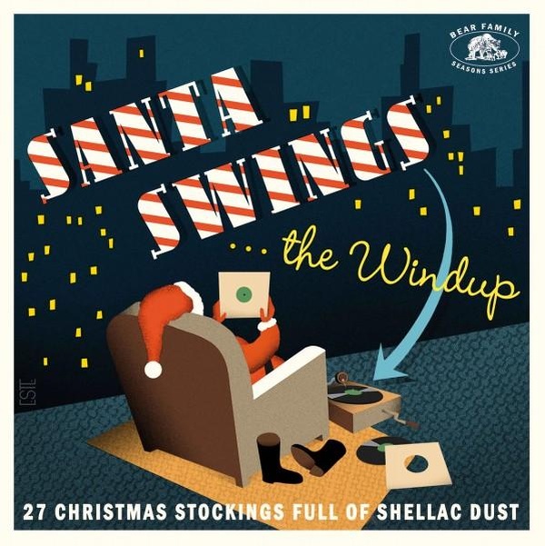 Santa Swings - The Windup - A Stocking Full Of Shellac Dust