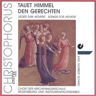 Tauet, Himmel, Den Gerechten Lieder Zum Advent