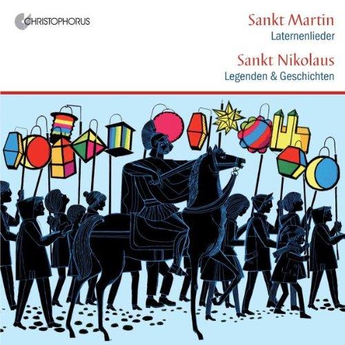 Sankt Martin - laternenlieder/ Sankt Nikolaus - legenden & geschichten