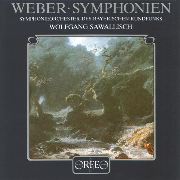 Weber : symphonies n° 1 et 2. Sawallisch
