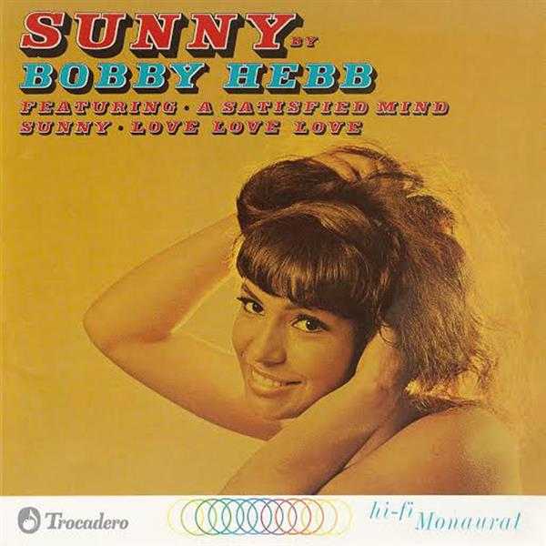 Sunny By Bobby Hebb