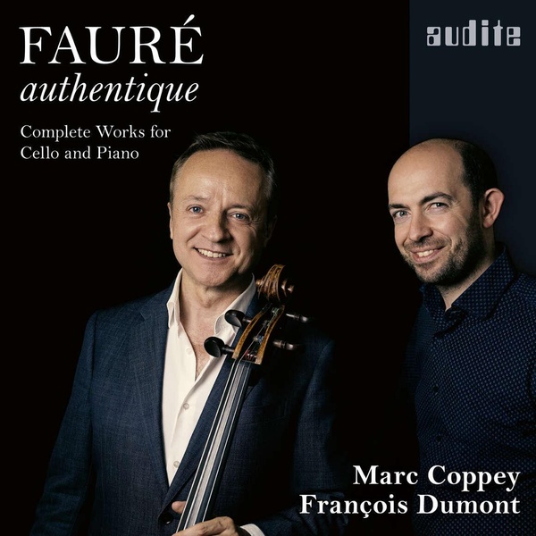 Authentique : Intégrale de l’œuvre pour violoncelle et piano