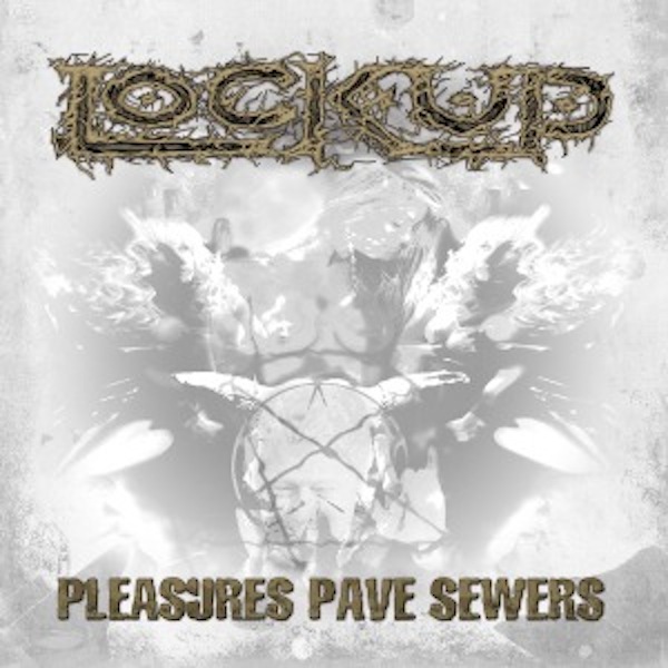 Pleasures Pave Sewers