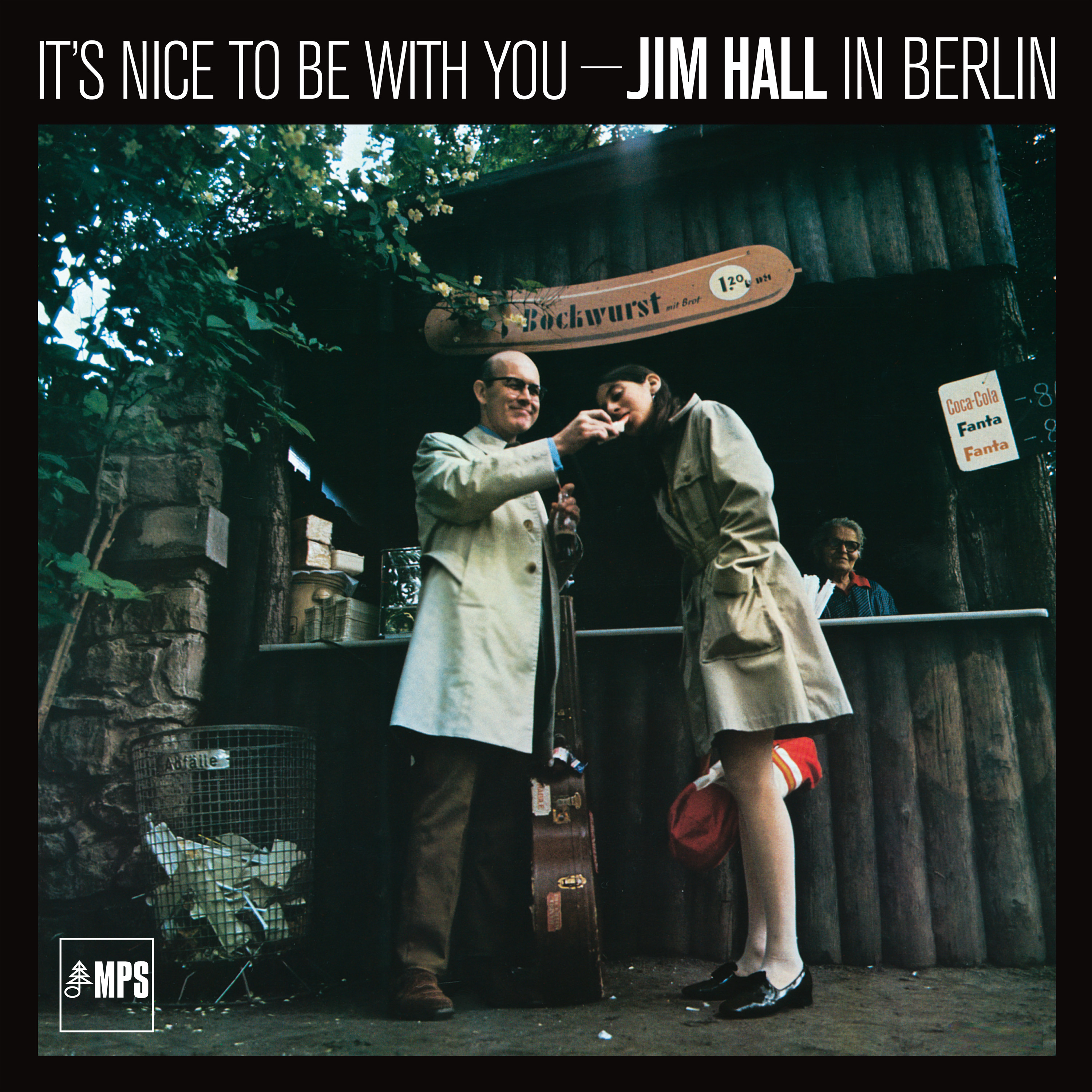 It’s Nice to Be With You - Jim Hall in Berlin