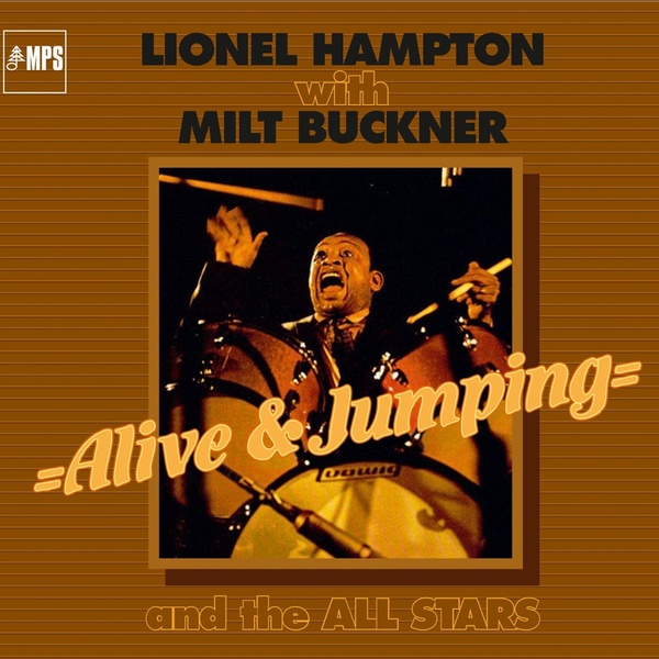Alive and Jumping (With Milt Buckner and The All Stars)