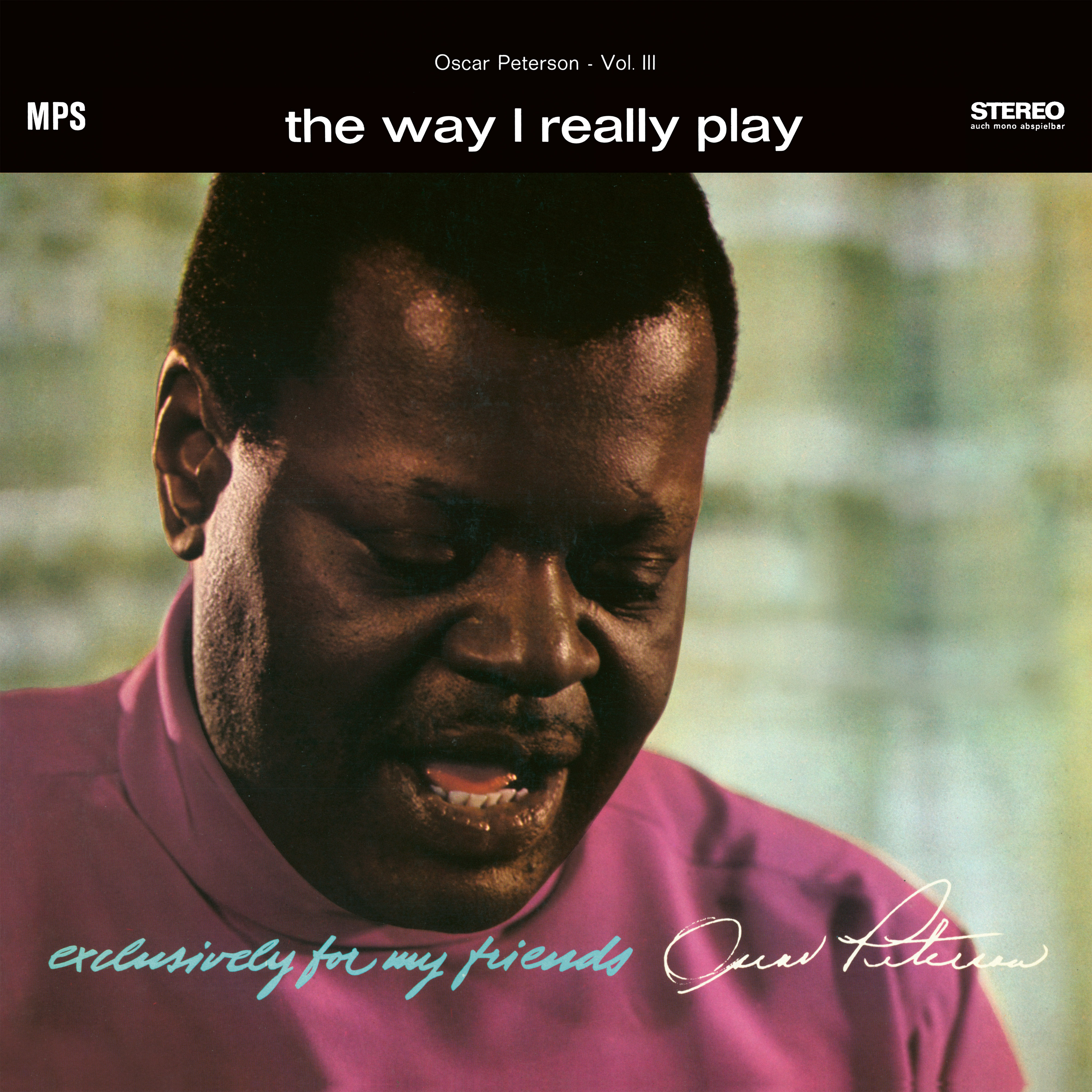 Exclusively for My Friends - Vol. III: The Way I Really Play