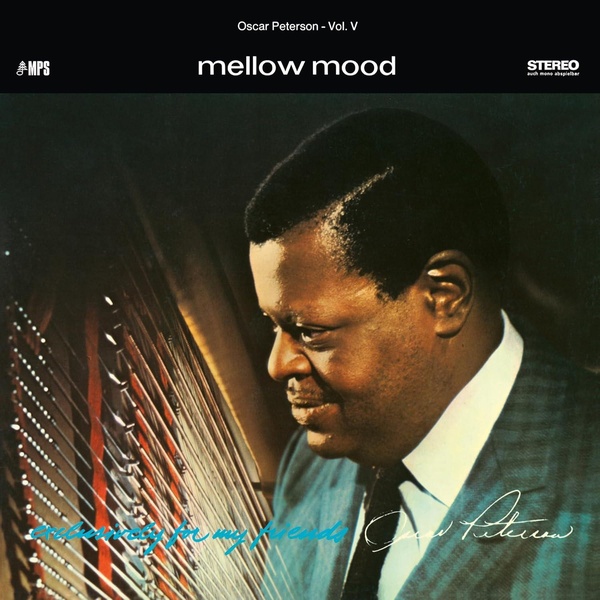 Exclusively for my Friends – Vol. V: Mellow Mood