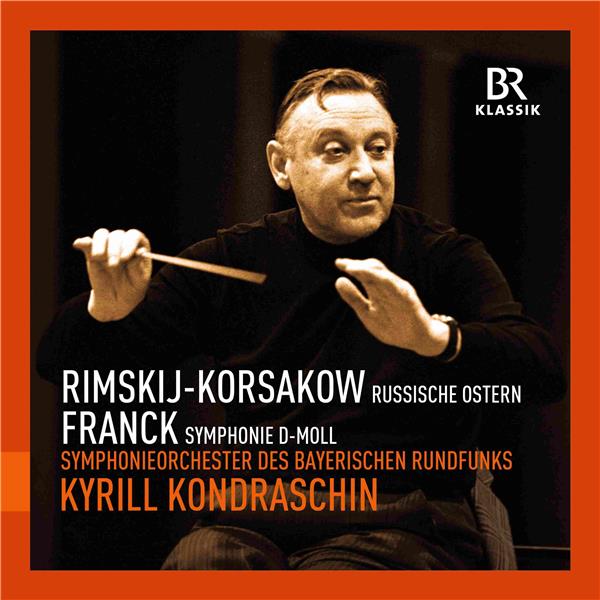 Kyrill kondraschin dirige Rimski Korsakow et César Franck