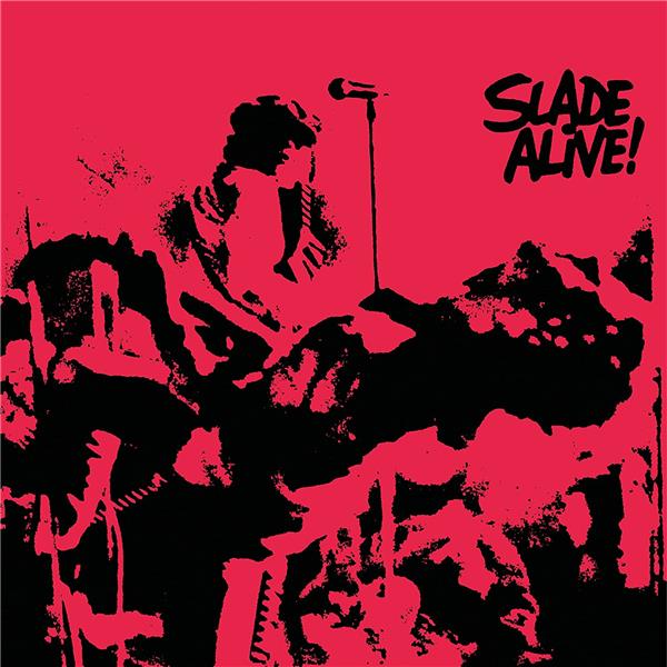 Slade Alive Édition Deluxe