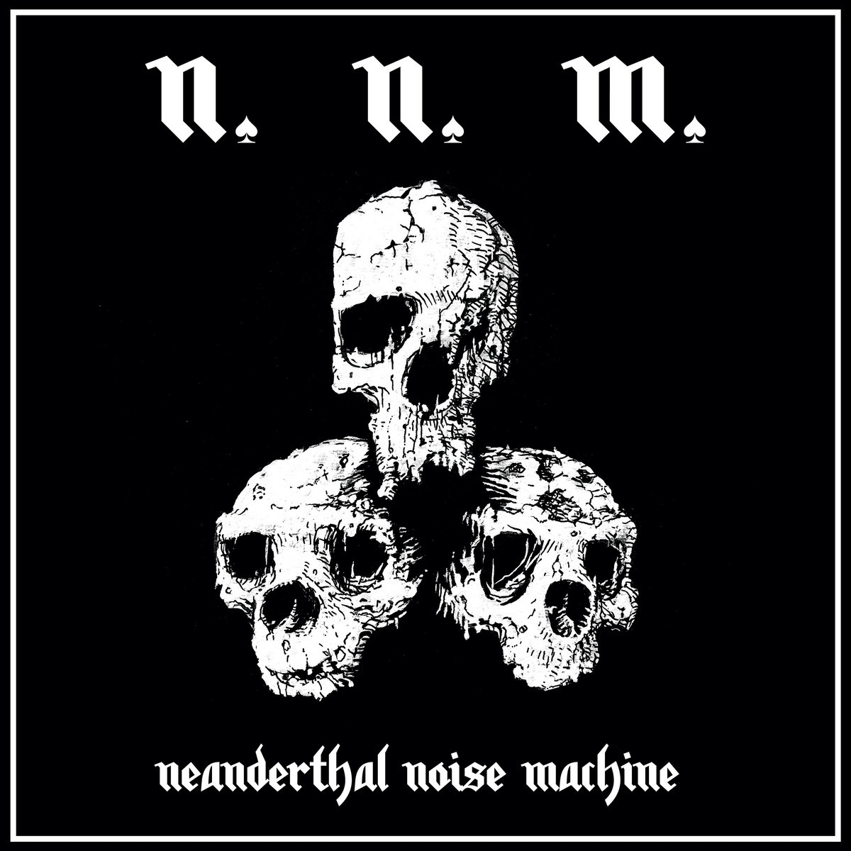 Neanderthal Nöise Machine