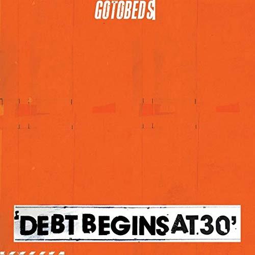 Debt Begins At 30 - Loser Edition