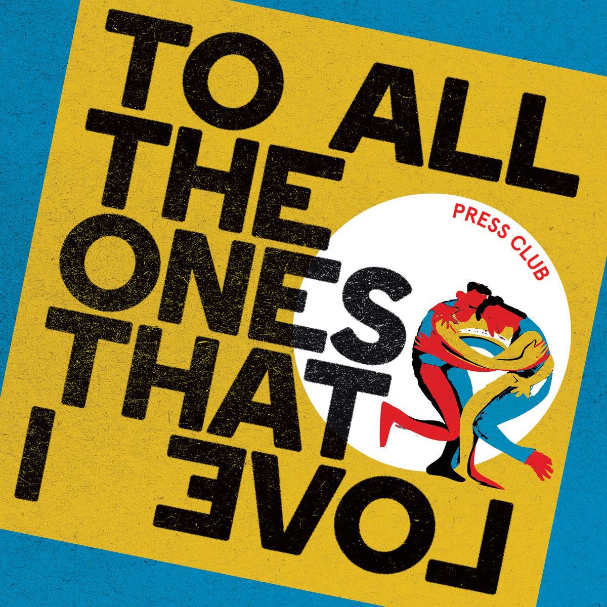 To All The Ones That I Love/Yellow Vinyl