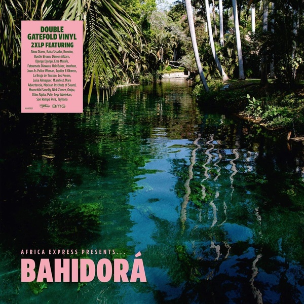 Africa Express Presents... Bahidorá