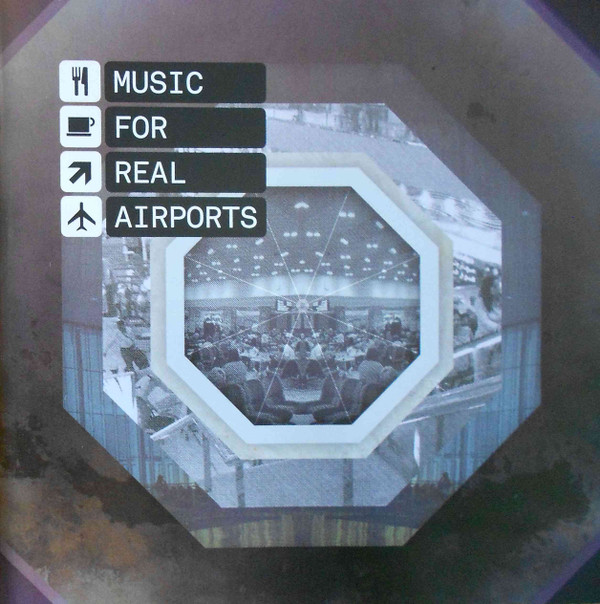 Music For Real Airports
