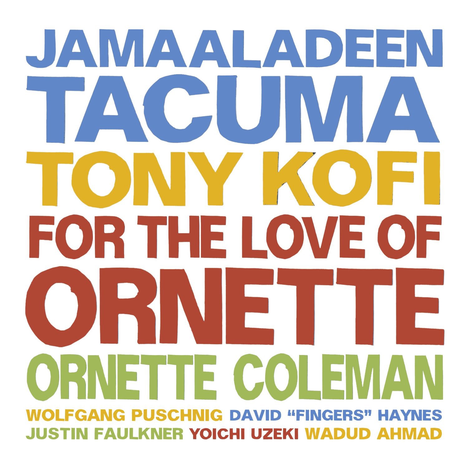 For The Love Of Ornette