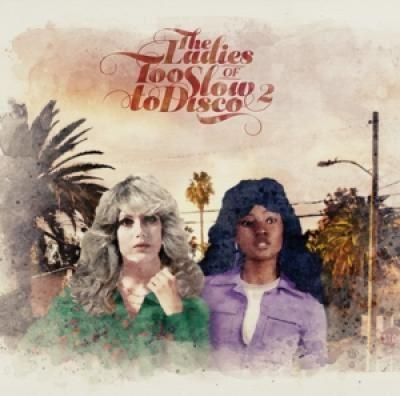 The ladies of too slow to disco - vol.2