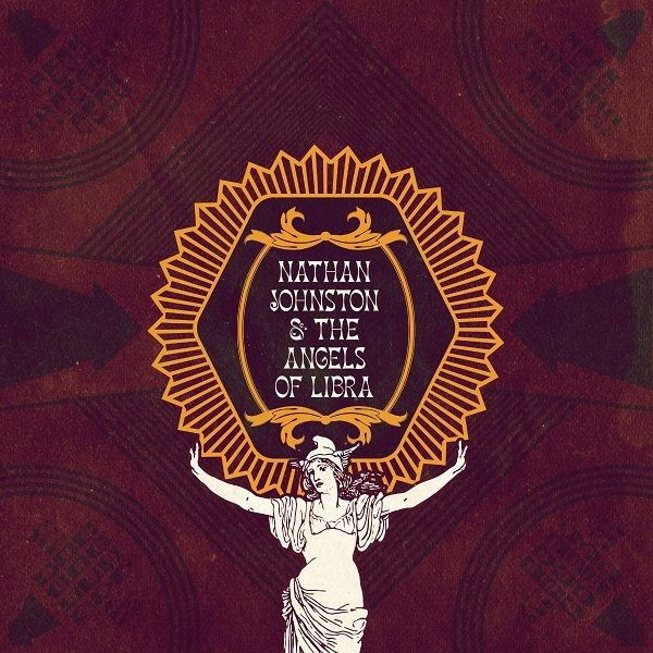 NATHAN JOHNSTON & THE ANGLES OF LIBRA/180 GR GATEFOLD SLEEVE