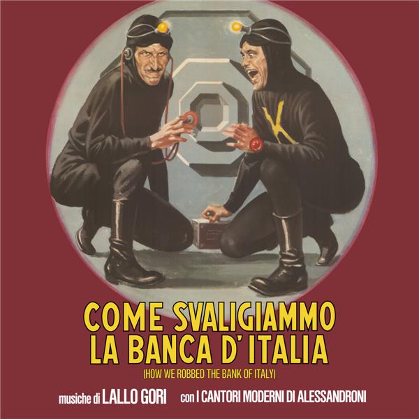 Come Svaligiammo La Banca D’Italia - 180Gr