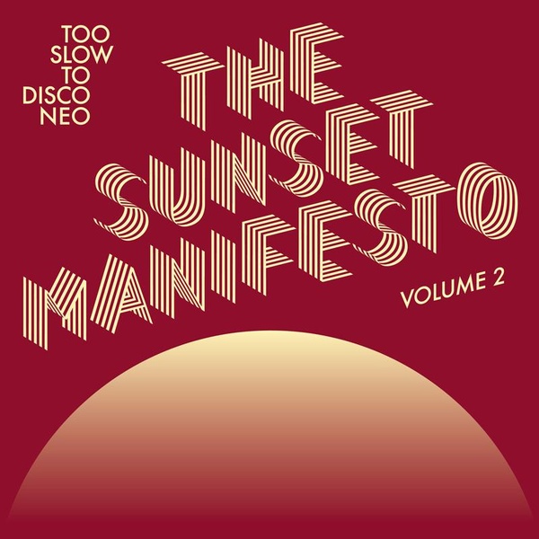 The Sunset Manifesto Vol. 2
