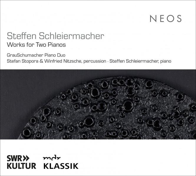 Steffen Schleiermacher: Works for Two Pianos
