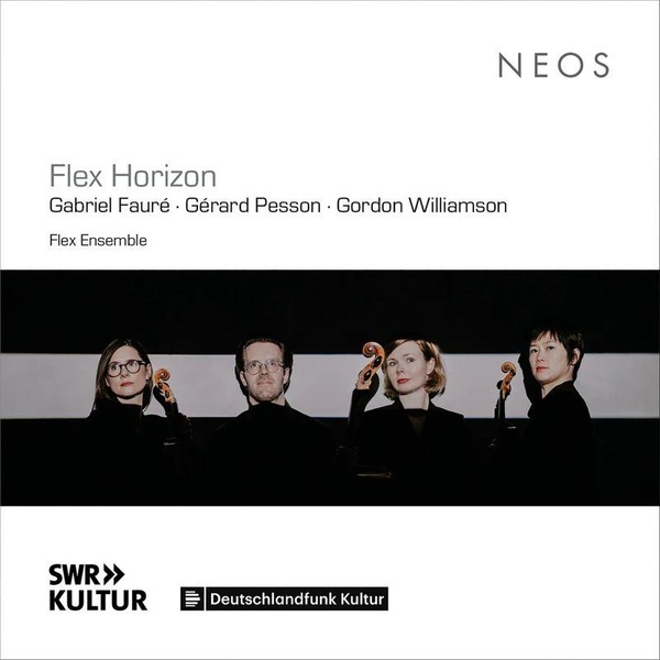 Flex Horizon Gabriel Faure Gerard Pesson Gordon Williamson