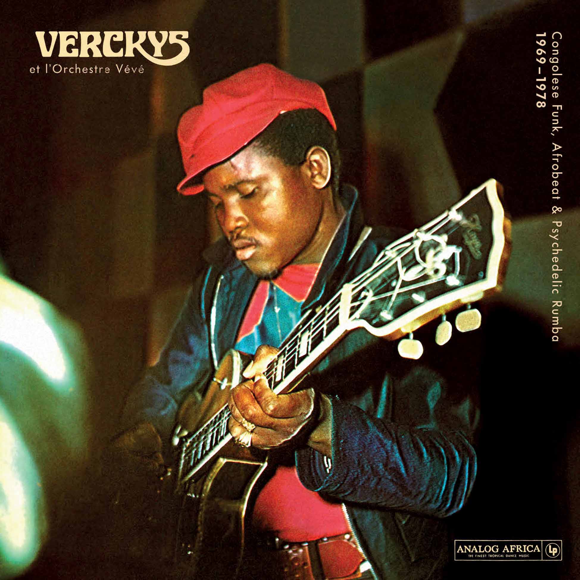 Congolese Funk : Afrobeat And Psychedelic Rumba 1969-1978