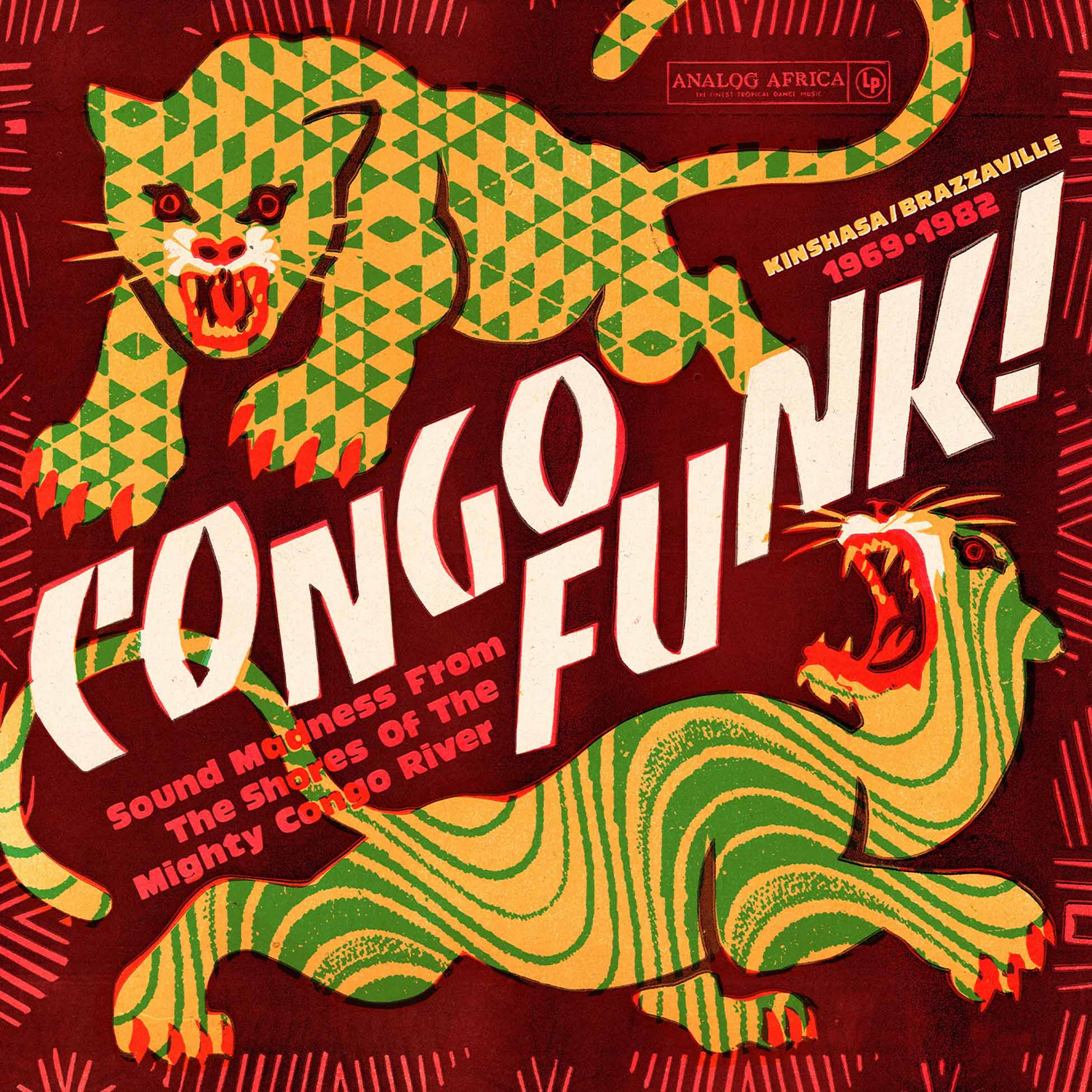 Congo Funk! Sound Madness From The Shores Of Mighty Congo River (Kinshasa/Brazzaville 1969-1982)