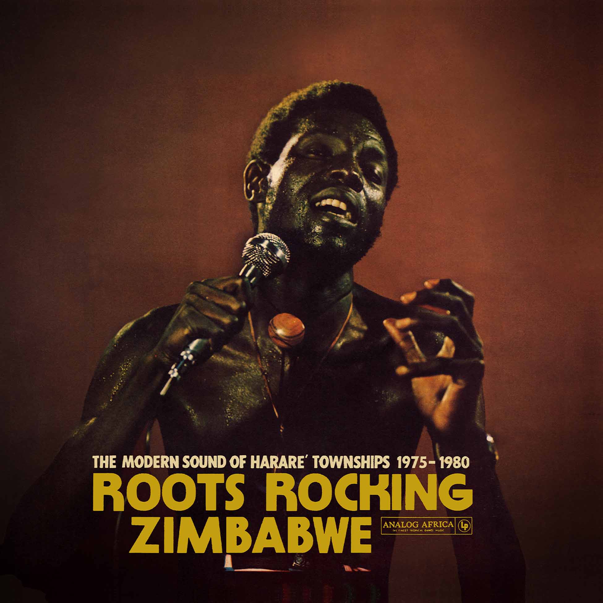 Roots Rocking Zimbabwe The Modern Sound Of Harare' Townships 1975-1980