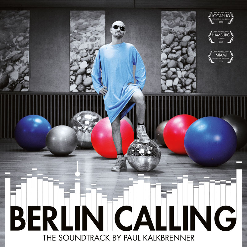 Berlin Calling: The Soundtrack