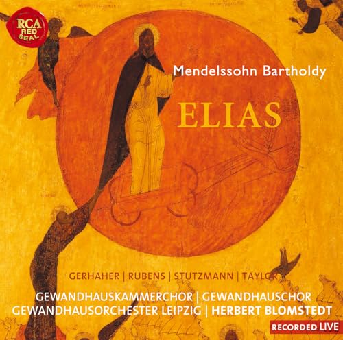 Mendelssohn Bartholdy : Elijah Opus 70