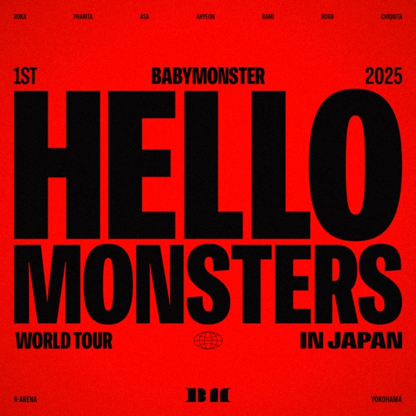 1st World Tour Hello Monsters In Japan - 2025/04/13 K-Arena Yokohama