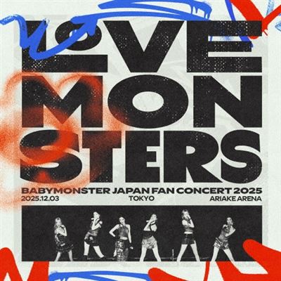 Babymonster "Love Monsters" Japan Fan Concert 2025
