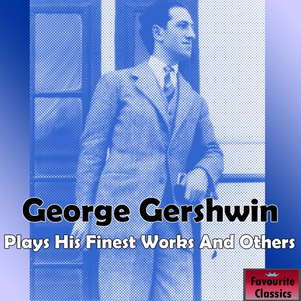 George Gershwin plays