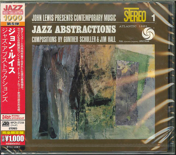 John Lewis Presents Contemporary Music 1: Jazz Abstractions: Compositions by Gunther Schuller & Jim Hall