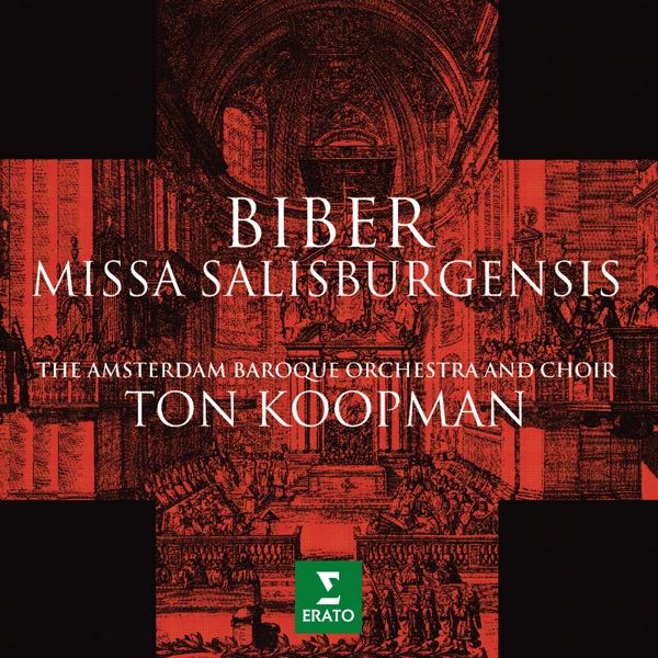 Biber : Missa Salisburgensis